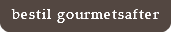 bestil gourmetsafter